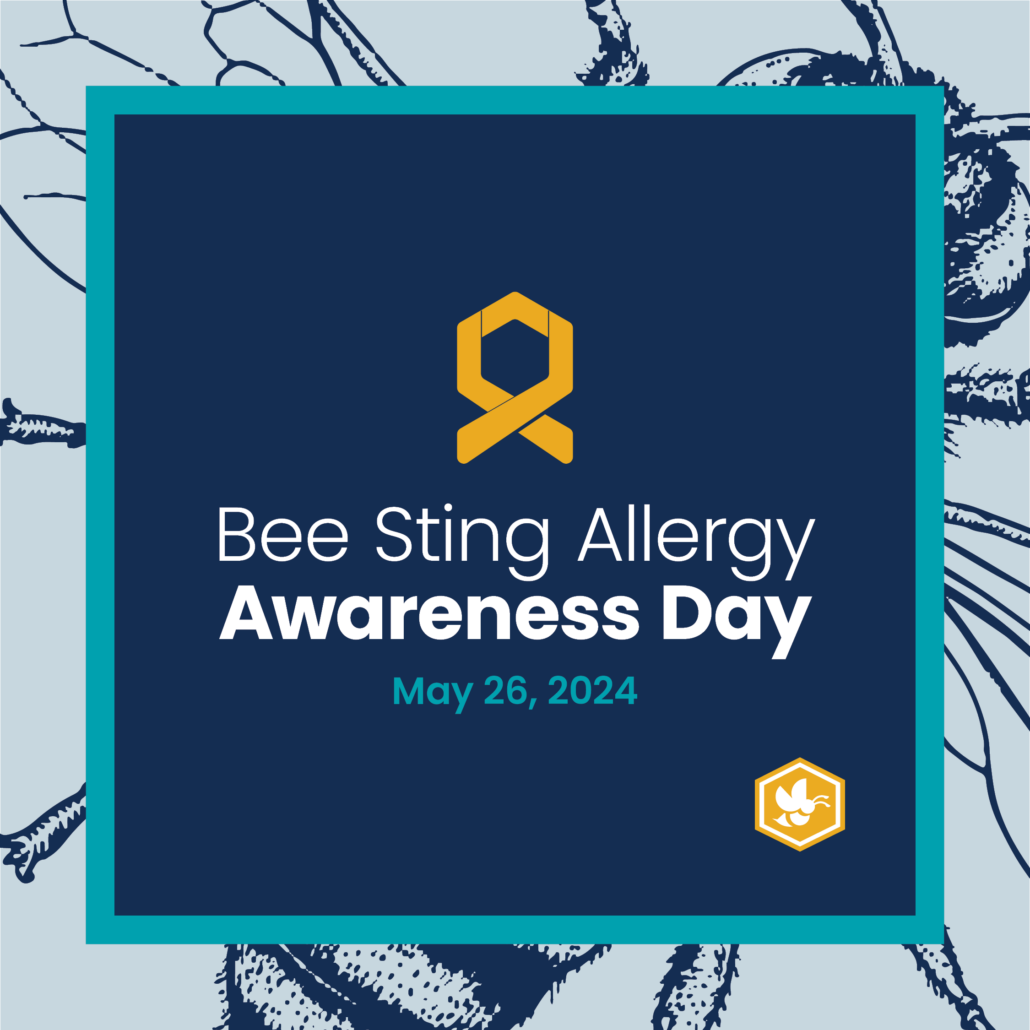 Bee Sting Allergy Awareness Day | May 26, 2024 | BeeAware